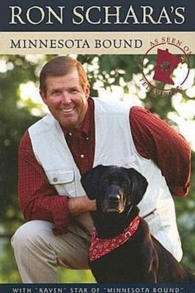 Ron Schara’s Minnesota Bound