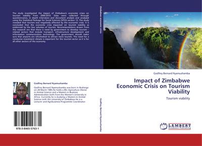 Impact of Zimbabwe Economic Crisis on Tourism Viability - Godfrey Bernard Nyamushamba