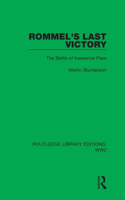Rommel’s Last Victory