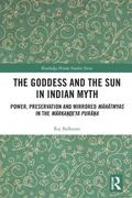 The Goddess and the Sun in Indian Myth