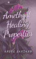 Amethyst healing properties
