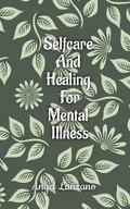 self care and healing for mental illness
