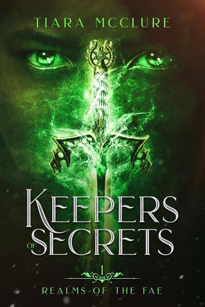 Keepers of Secrets (Realms of the Fae, #1)