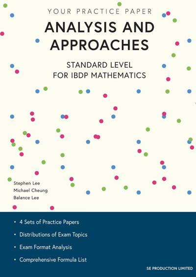 Analysis and Approaches Standard Level for IBDP Mathematics