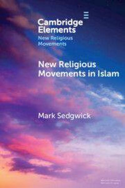 New Religious Movements in Islam