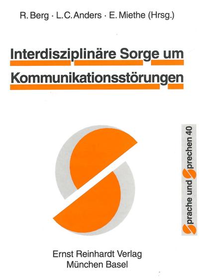 Interdisziplinäre Sorge um Kommunikationsstörungen