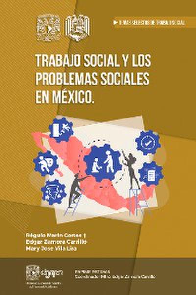 Trabajo Social y los problemas sociales en México