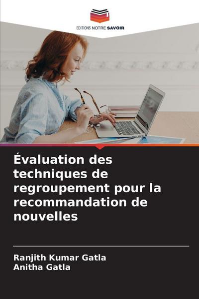 Évaluation des techniques de regroupement pour la recommandation de nouvelles