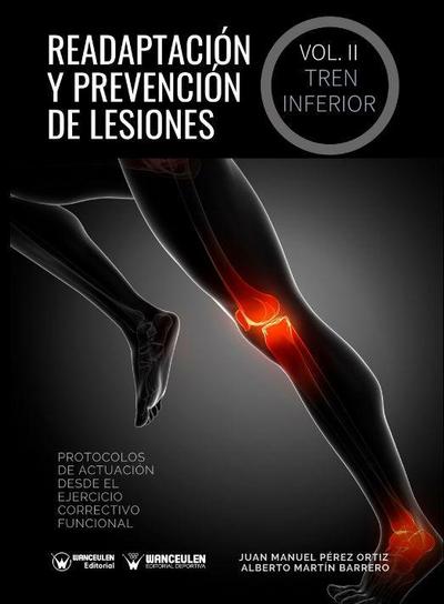 Readaptación y prevención de lesiones II : tren inferior