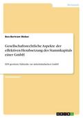 Gesellschaftsrechtliche Aspekte der effektiven Her