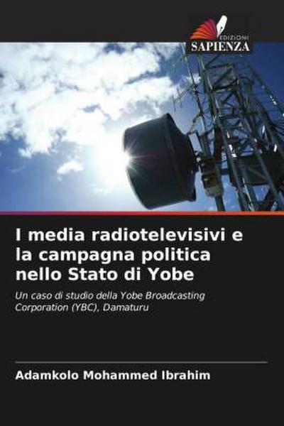 I media radiotelevisivi e la campagna politica nello Stato di Yobe