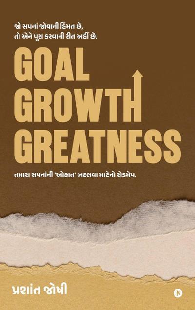 Goal, Growth, Greatness
