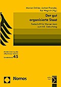 Der gut organisierte Staat