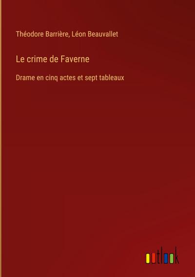 Le crime de Faverne