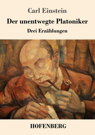 Der unentwegte Platoniker
