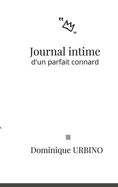 Journal intime d’un parfait connard