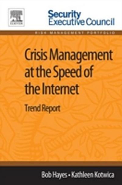 Crisis Management at the Speed of the Internet