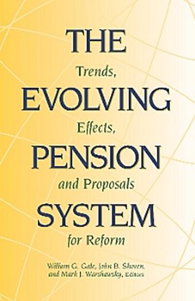 The Evolving Pension System