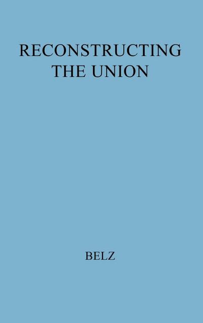 Reconstructing the Union