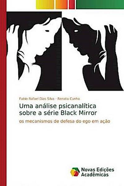 Uma análise psicanalítica sobre a série Black Mirror