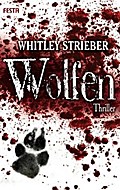 Wolfen: Thriller: Werwolfs-Thriller (Horror Taschenbuch)
