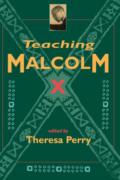 Teaching Malcolm X