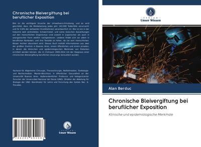 Chronische Bleivergiftung bei beruflicher Exposition