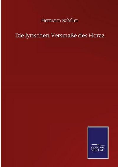 Die lyrischen Versmaße des Horaz