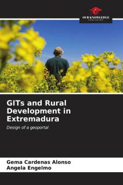 GITs and Rural Development in Extremadura