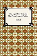 The Jugurthine War and the Conspiracy of Catiline