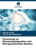 Forschung zu Bionanokompositen mit therapeutischem