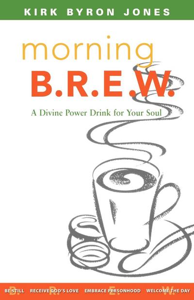 Morning B.R.E.W.
