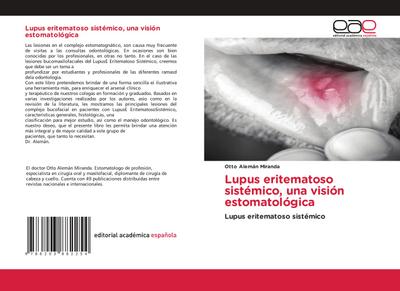 Lupus eritematoso sistémico, una visión estomatológica