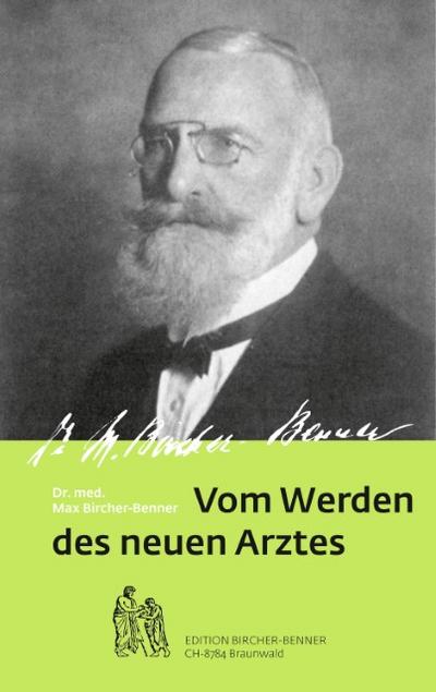 Vom Werden des neuen Arztes