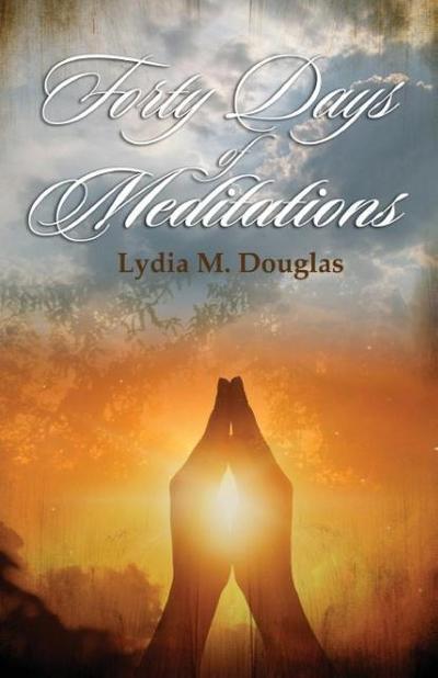 Forty Days of Meditations