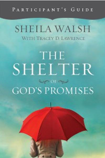 Shelter of God’s Promises Bible Study Participant’s Guide