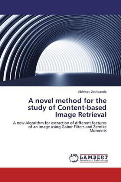 A novel method for the study of Content-based Image Retrieval