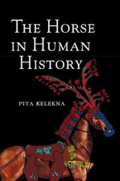 The Horse in Human History