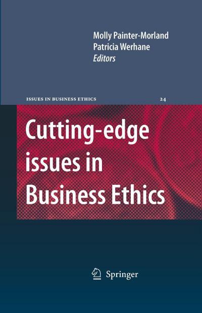 Cutting-edge Issues in Business Ethics