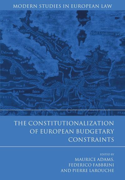 The Constitutionalization of European Budgetary Constraints