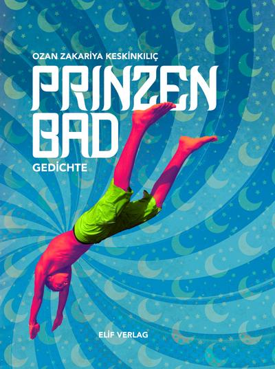 Prinzenbad: Gedichte