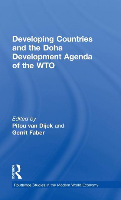 Developing Countries and the Doha Development Agenda of the WTO