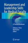 Management and Leadership Skills for Medical Facul