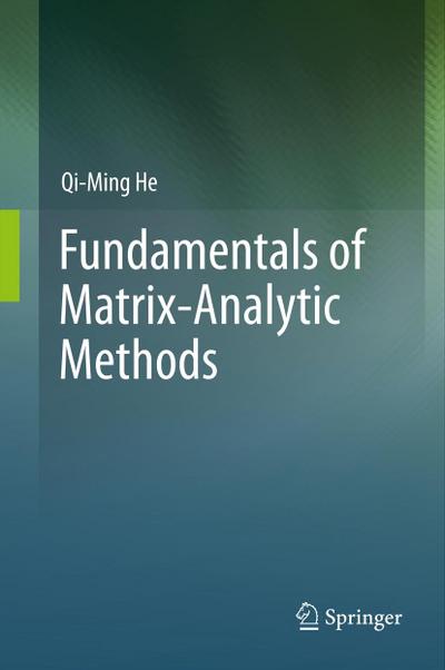 Fundamentals of Matrix-Analytic Methods