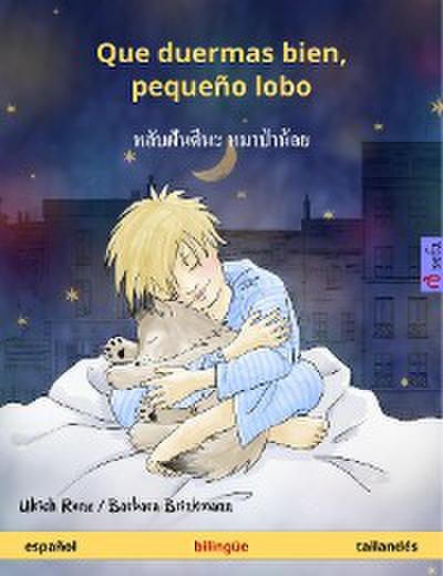 Que duermas bien, pequeño lobo – หลับฝันดีนะ หมาป่าน้อย (español – tailandés)