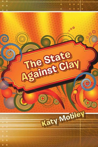 The State Against Clay