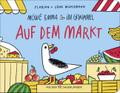 Möwe Emma im Gewimmel: Auf dem Markt