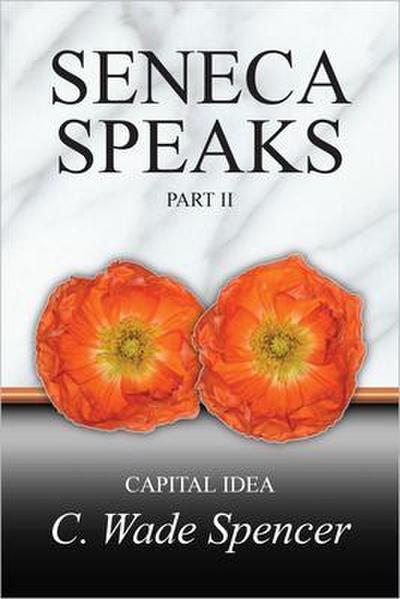 SENECA SPEAKS