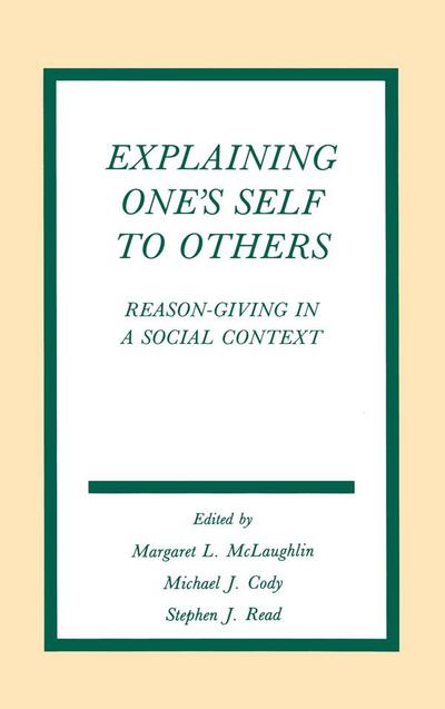 Explaining One’s Self To Others