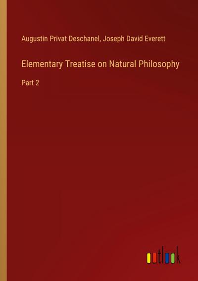 Elementary Treatise on Natural Philosophy